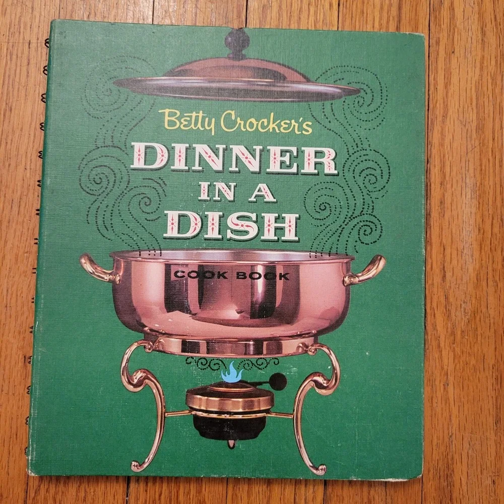 Betty Crocker Dinner‎ in Dish Cookbook 1965 First Edition Vintage Recipes Spiral